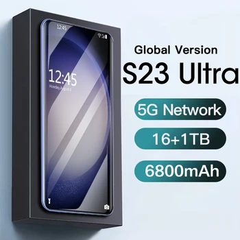 Naujas S23 Ultra Išmanųjį telefoną 6.8 Colių televido 6800mAh 16+1 TB mobiliuosius telefonus, vaizdo Kamera 5G Atrakinti Mobilieji Telefonai
