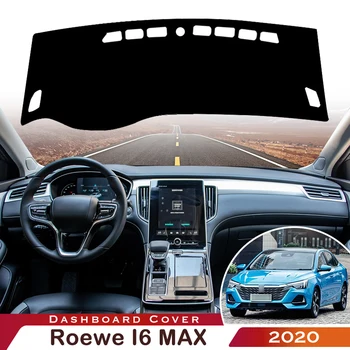 Už Roewe I6 MAX 2020 Automobilių Brūkšnys Kilimėlis prietaisų Skydelio Mygtukai Kilimų Anti-UV Anti-slip Automobilio prietaisų Skydelio Dangtelį, Mat Kilimų Priedai